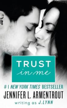 Trust in Me Trust in Me