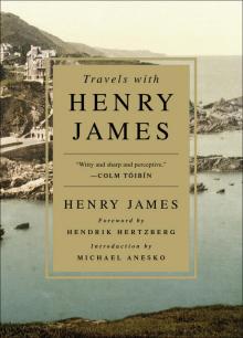 Travels With Henry James Travels With Henry James