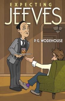 Expecting Jeeves Expecting Jeeves