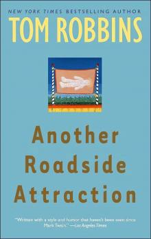 Another Roadside Attraction Another Roadside Attraction