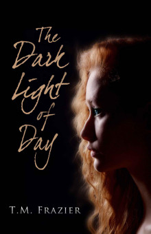      The Dark Light of Day