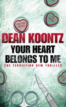      Your Heart Belongs to Me
