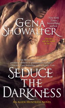      Seduce the Darkness