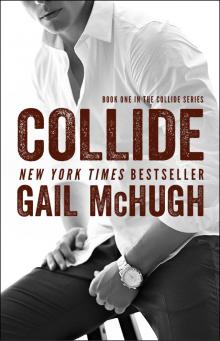      Collide