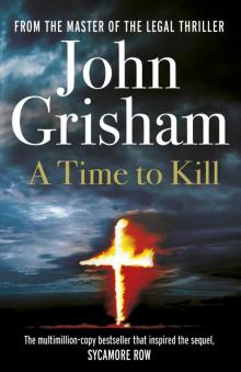      A Time to Kill