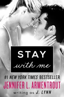      Stay with Me