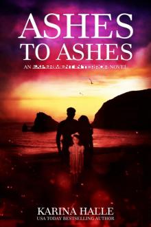      Ashes to Ashes