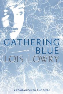      Gathering Blue