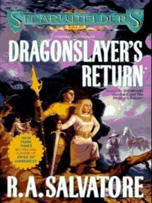      Dragonslayers Return