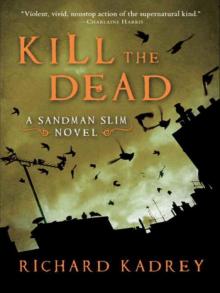      Kill the Dead