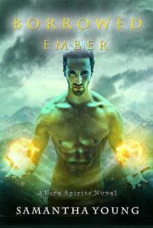      Borrowed Ember