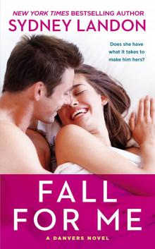      Fall for Me