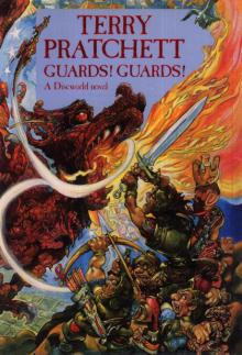      Guards! Guards!