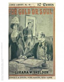      For Gold or Soul?