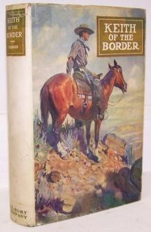      Keith of the Border: A Tale of the Plains