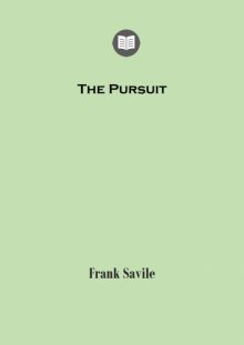      The Pursuit