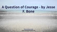      A Question of Courage