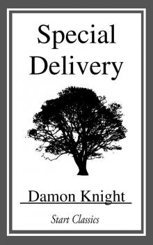      Special Delivery