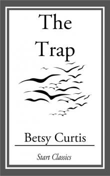      The Trap