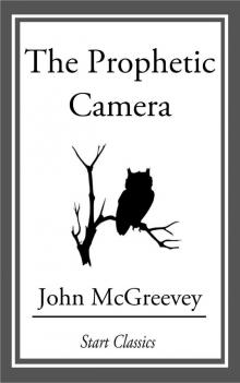     The Prophetic Camera