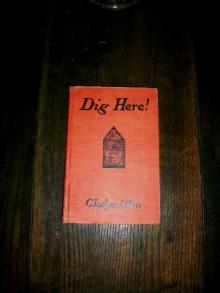      Dig Here!