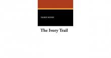      The Ivory Trail