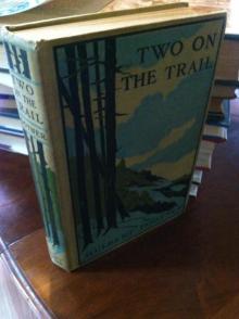      Two on the Trail: A Story of the Far Northwest