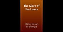      The Slave of the Lamp
