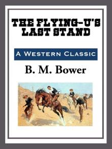      The Flying U's Last Stand