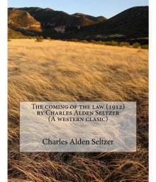      The Coming of the Law
