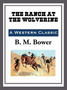      The Ranch at the Wolverine