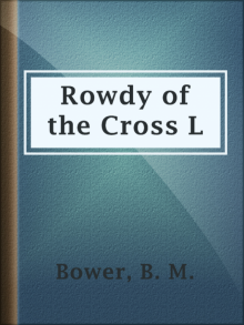      Rowdy of the Cross L