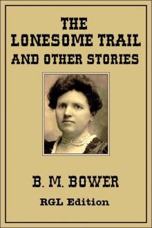      The Lonesome Trail and Other Stories