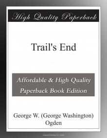      Trail's End