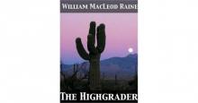      The Highgrader