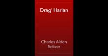      'Drag' Harlan