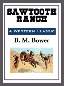      Sawtooth Ranch