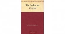      The Enchanted Canyon