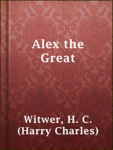      Alex the Great