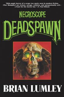      Necroscope V: Deadspawn