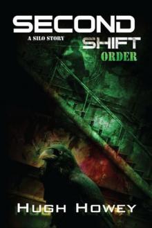      Second Shift: Order
