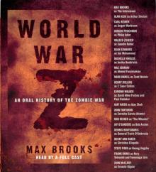      World War Z: An Oral History of the Zombie War