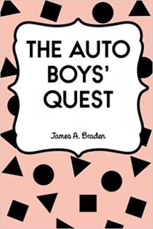      The Auto Boys' Quest