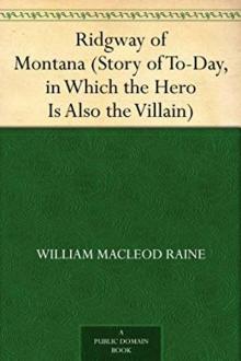      Ridgway of Montana (Story of To-Day, in Which the Hero Is Also the Villain)