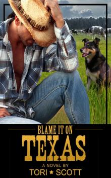      Blame it on Texas