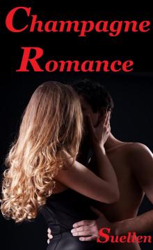      Champagne Romance (Romance Novel)