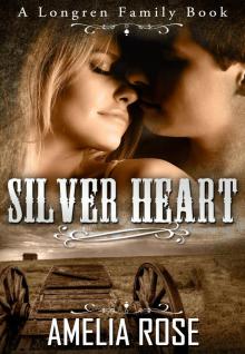      Silver Heart (Historical Western Romance)
