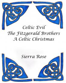      Celtic Evil The Fitzgerald Brothers A Celtic Christmas