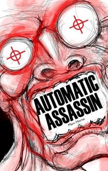      Automatic Assassin