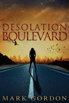      Desolation Boulevard
